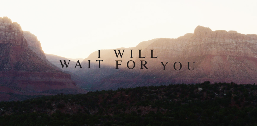 I Will Wait For You (Psalm 130)